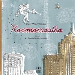 Kosmonautka - Piotr Wawrzeniuk