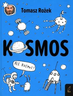 Kosmos - Tomasz Rożek