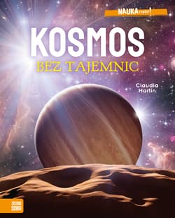 Kosmos bez tajemnic. NAUKA rządzi! - Claudia Martin