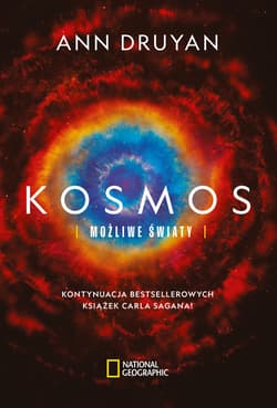 Kosmos. Możliwe światy - Ann Druyan