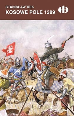 Kosowe Pole 1389 - Stanisław Rek