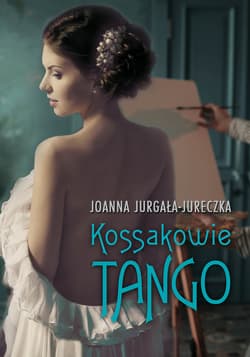 Kossakowie. Tango - ebook - Joanna Jurgała-Jureczka