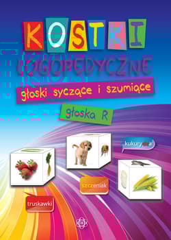 Kostki logopedyczne Głoski syczące i szumiące; głoska R - Opracowanie Zbiorowe
