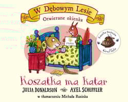 Koszatka ma katar - Donaldson Julia, Axel Scheffler