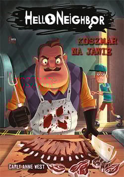 Koszmar na jawie Hello Neighbor 2 - West Carly Anne