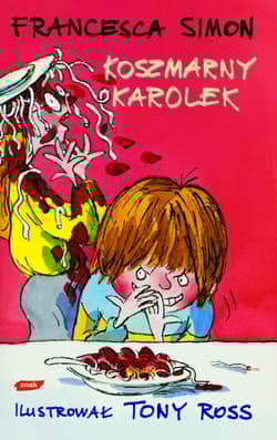 Koszmarny Karolek - Francesca Simon