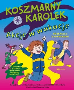 Koszmarny Karolek. Akcje w wakacje - Francesca Simon
