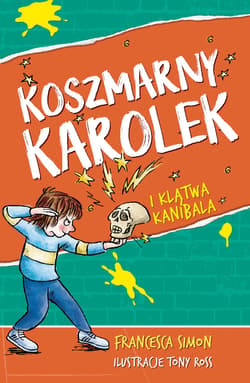 Koszmarny Karolek i klątwa kanibala [wznowienie 2022] - ebook
