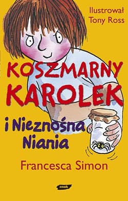 Koszmarny Karolek i nieznośna niania - Francesca Simon