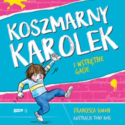 Koszmarny Karolek i wstrętne gacie [wznowienie 2022] - audiobook
