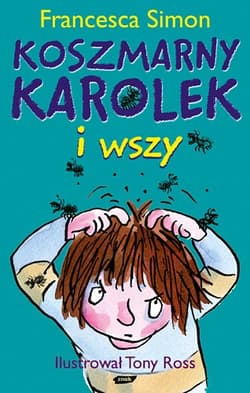 Koszmarny Karolek i wszy - Francesca Simon