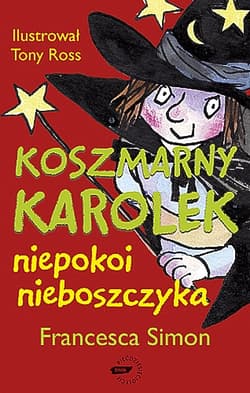 Koszmarny Karolek niepokoi nieboszczyka - Francesca Simon