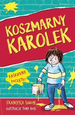 Koszmarny Karolek. Paskudne początki [wznowienie 2022] - ebook