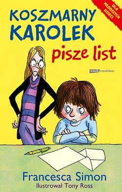 Koszmarny Karolek pisze list - Francesca Simon