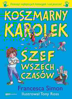 Koszmarny Karolek. Szef wszech czasów