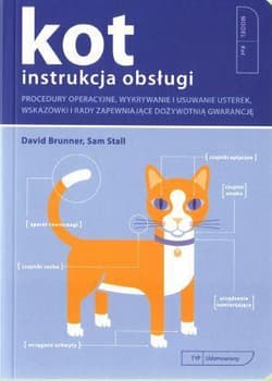 Kot instrukcja obsługi Procedury operacyjne, wykrywanie i usuwanie usterek, wskazówki i rady zapewniające dożywotnią gwaran - Brunner David, Stall Sam