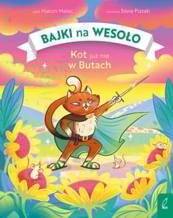 Kot już nie w Butach. Bajki na wesoło - Marcin Malec