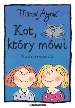 Kot który mówi Niebieskie opowieści - Marcel Aymé