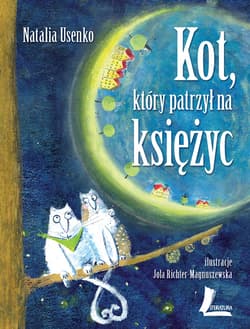 Kot, który patrzył na księżyc - Natalia Usenko
