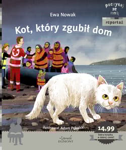 Kot, który zgubił dom Poczytaj ze mną - Ewa Nowak