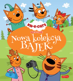 Kot-o-ciaki Nowa kolekcja bajek - Klaudyna Cwynar