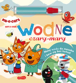 Kot-o-ciaki Wodne czary-mary - Opracowanie Zbiorowe