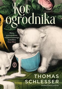 Kot ogrodnika - Thomas Schlesser