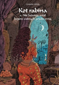 Kot Rabina 6 Nie będziesz miał bogów cudzych przede mną / Timof - Joann  Sfar