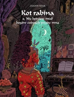 Kot Rabina - Tom 6. Nie będziesz miał bogów cudzych przede mną - Joann  Sfar