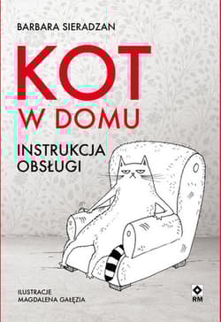 Kot w domu Instrukcja obsługi - Barbara Sieradzan