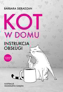 Kot w domu Instrukcja obsługi - Barbara Sieradzan