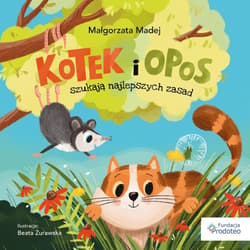 Kotek i opos szukają najlepszych zasad - Małgorzata Madej, Beata Żurawska