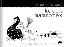 Kotek Mamrotek - Piotr Olszówka