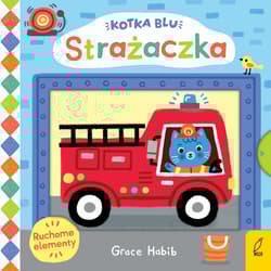 Kotka Blu. Strażaczka - Grace Habib
