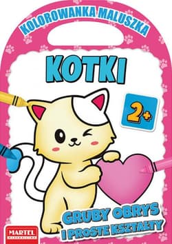 Kotki. Kolorowanka maluszka - Praca zbiorowa