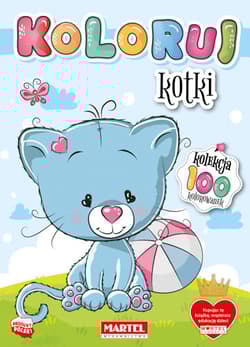 Kotki. Koloruj - Opracowanie Zbiorowe