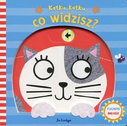Kotku, kotku co widzisz? Ruchome obrazki - Jo Lodge