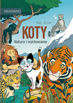 Koty Natura i wychowanie - Andy Hirsch