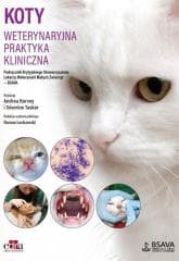 Koty. Weterynaryjna praktyka kliniczna -  Tasker S., Harvey A.