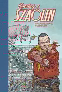 Kowboj z Szaolin 3 Kto powstrzyma panowanie? - Darrow Geof