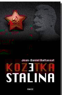 Kozetka Stalina Powieść - Jean-Daniel Baltassat