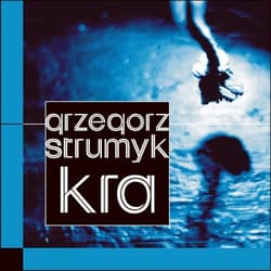 Kra - Grzegorz Strumyk