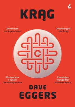 Krąg - Dave Eggers