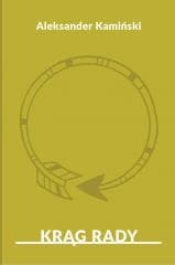 Krąg rady - Aleksander Kamiński