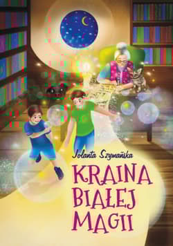 Kraina białej magii -  Szymańska Jolanta