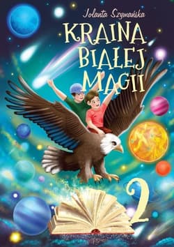 Kraina białej magii Część 2 -  Szymańska Jolanta