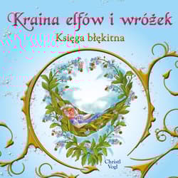Kraina elfów i wróżek Księga błękitna