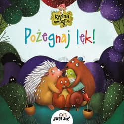 Kraina emocji Pożegnaj lęk! - Serna Ana, Ínigo Henar