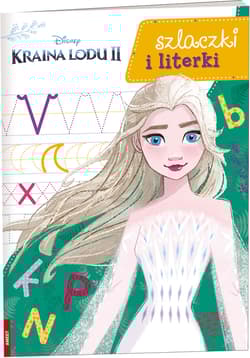 Kraina Lodu 2 Szlaczki i literki SZN-9104 - Opracowanie Zbiorowe