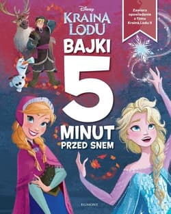 Kraina Lodu Bajki 5 minut przed snem - Opracowanie Zbiorowe
